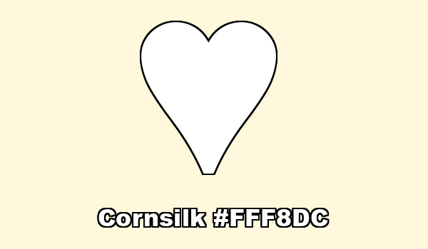 HTML color Cornsilk hex: FFF8DC