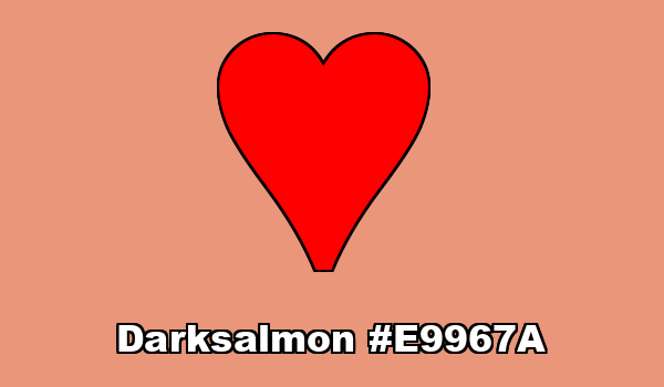 HTML color Darksalmon hex: E9967A